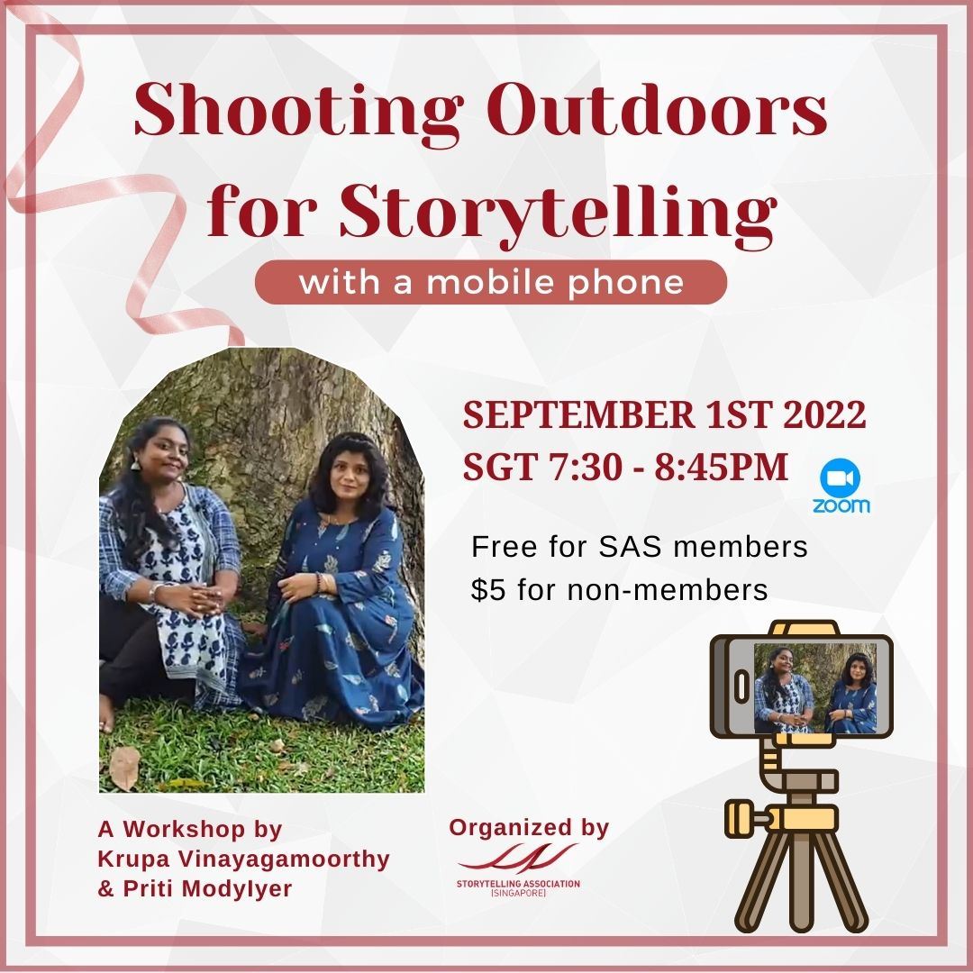 Shooting Outdoor for Storytelling with a mobile phone - Workshop by Priti ModyIyer and Krupa Vinayagamoorthy